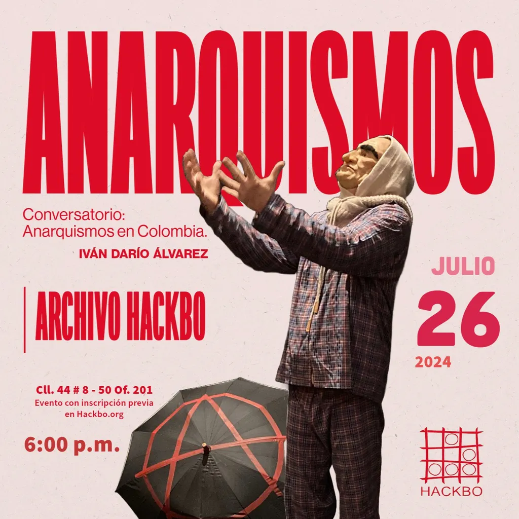 Anarquismos en Colombia, Archivo HackBo 2024