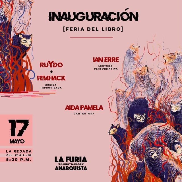 Inauguración | La Furia [del libro y la cultura] Anarqista | 17 de Mayo 2024, la redada! Cll. 17 # 2 - 51. De 5 a 9 p.m.