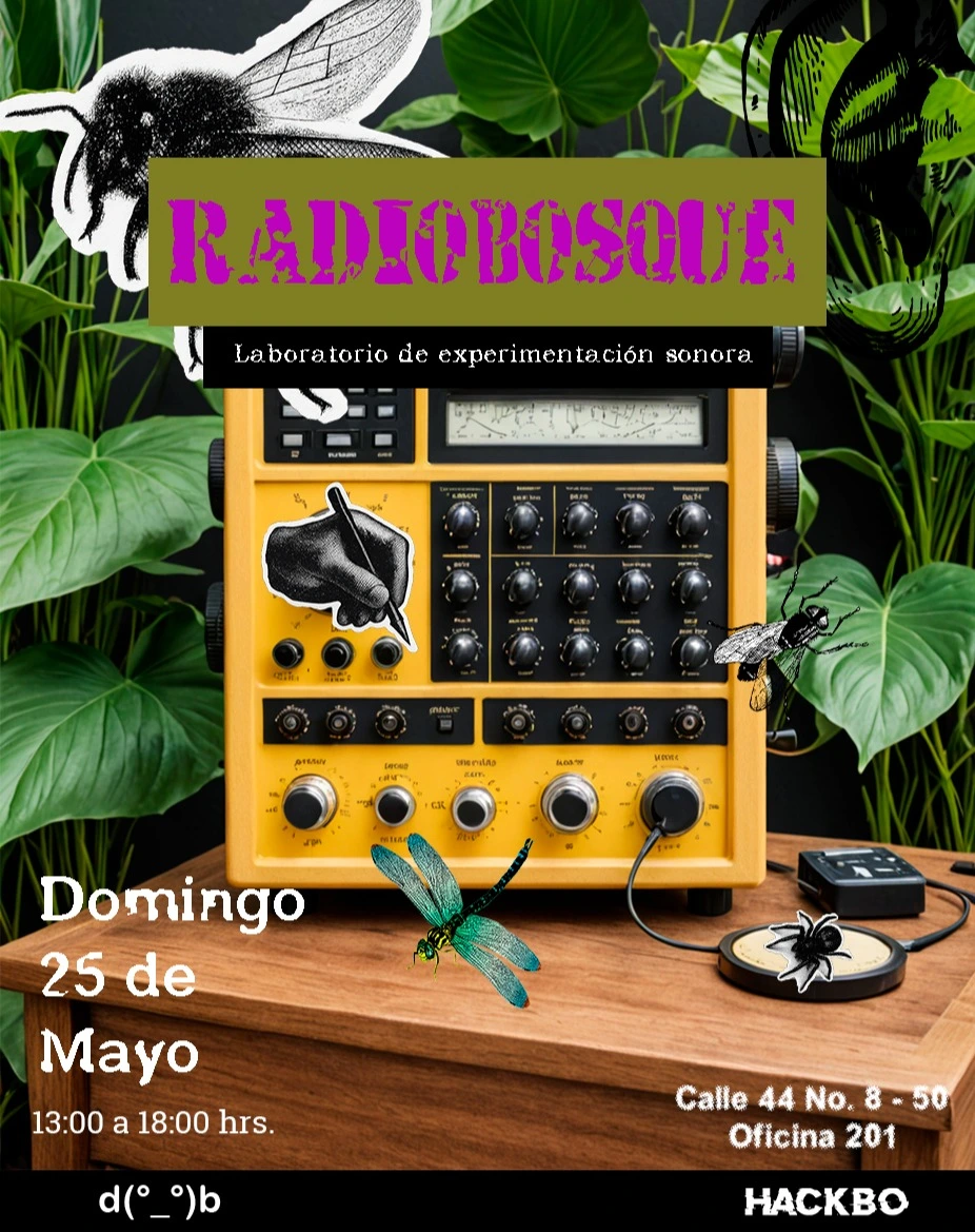 Radio Bosque Encuentro 5 | HackBo